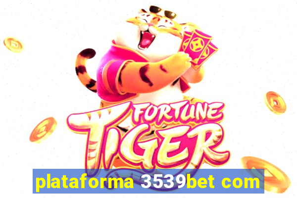 plataforma 3539bet com